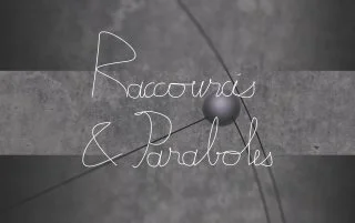 Raccourcis et paraboles Art Exhibit